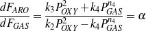              2        n
dFARO-   k3POX-Y +-k4PG4AS
dFGAS  = k2P 2  - k4P n4  =  α
            OX Y     GAS
